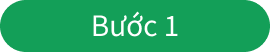 Bước 1