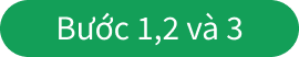 Bước 1,2 và 3